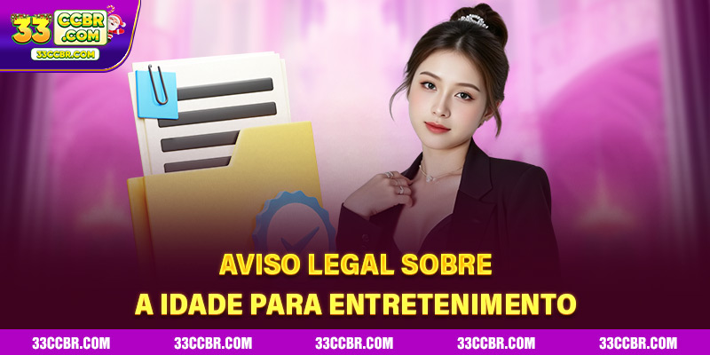 Aviso legal sobre a idade para entretenimento