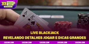 live blackjack 33cc