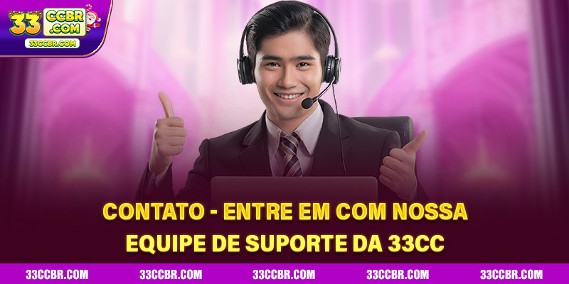 Contato – Fale com o Suporte do 33ccbr.com